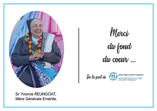 Remerciement pour Sr Yvonne REUNGOAT, Mère Générale Emérite pour ces moments de grâce.